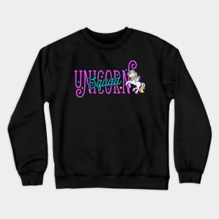 Unicorn Squad Crewneck Sweatshirt